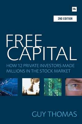 Free Capital: How 12 private investors made millions in the stock market (Paperback)