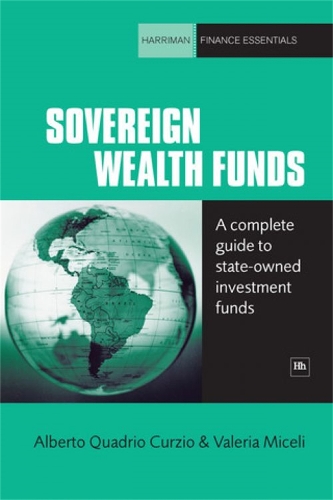 Sovereign Wealth Funds: A complete guide to state-owned investment funds - Harriman Finance Essentials (Paperback)