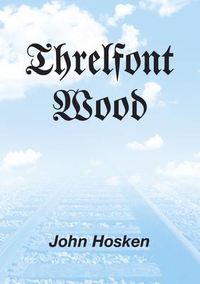 Threlfont Wood (Paperback)
