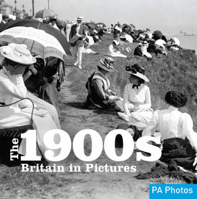 The 1900s - Twentieth Century in Pictures (Paperback)
