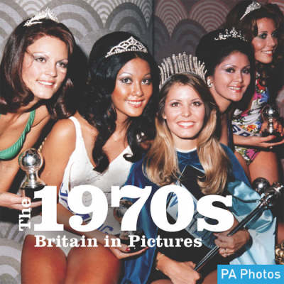 The 1970s - Twentieth Century in Pictures (Paperback)