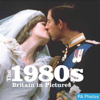The 1980s - Twentieth Century in Pictures (Paperback)