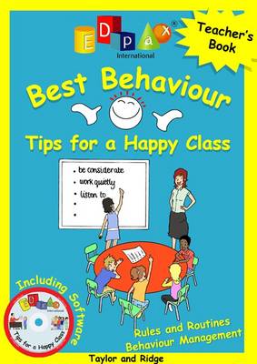 Best Behaviour: Tips for a Happy Class (Spiral bound)