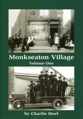 Monkseaton Village Volume One (Paperback)