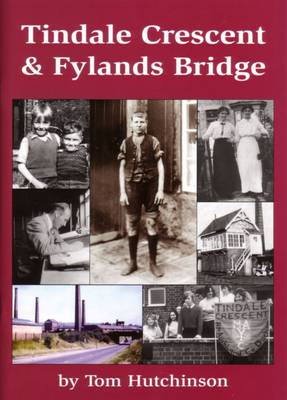 Tindale Crescent & Fylands Bridge (Paperback)