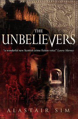 The Unbelievers - Snowbooks Historical Fiction (Paperback)