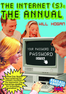 The Internet(s): The Annual: Your password is password (Hardback)