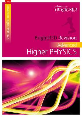 BrightRED Revision: Advanced Higher Physics (Paperback)