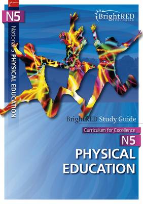 National 5 Physical Education Study Guide - BrightRED Study Guides (Paperback)