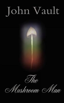The Mushroom Man (Paperback)
