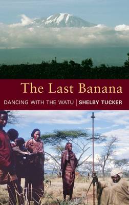 The Last Banana (Hardback)