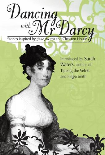 Dancing With Mr Darcy: Stories Inspired by Jane Austen (Paperback)