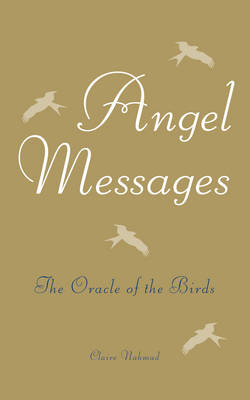 Angel Messages: The Oracle of the Birds (Paperback)