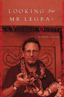 Looking for Mr. Legba: A Voodoo Quest (Paperback)