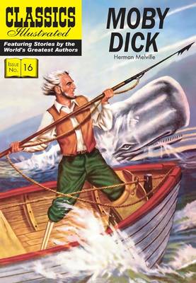 Moby Dick - Classics Illustrated (Paperback)