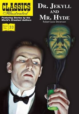 Dr. Jekyll and Mr. Hyde - Classics Illustrated 33 (Paperback)