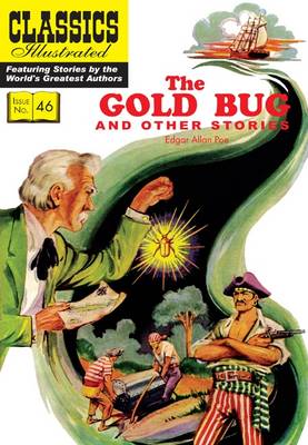 Gold Bug and Other Stories - Classics Illustrated 46 (Paperback)