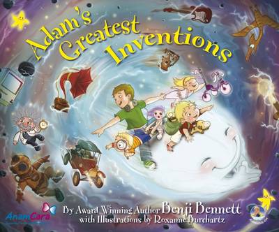 Adam's Greatest Inventions - Adams Amazing Adventure Series No. 6 (Paperback)