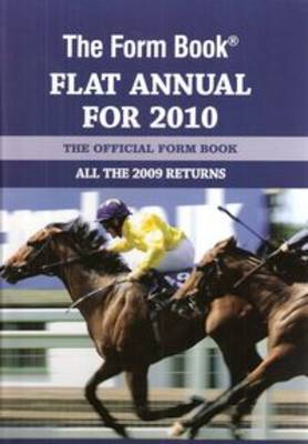 The Form Book Flat Annual for 2010 (Hardback)