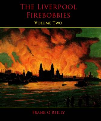 The Liverpool Firebobbies: v. 2 (Paperback)