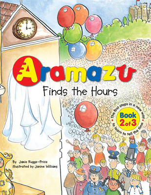 Aramazu Finds the Hours - Aramazu Series Bk. 2 (Paperback)