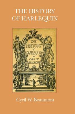 The History of Harlequin (Hardback)