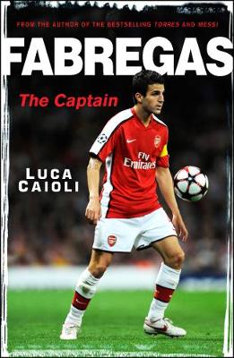 Fabregas: The Captain (Paperback)