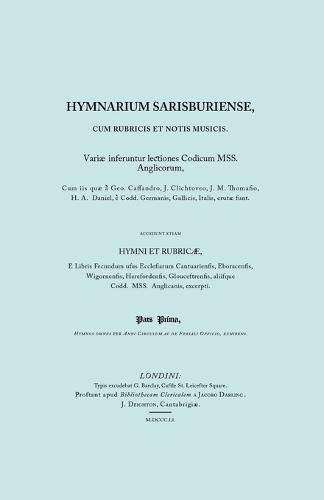Hymnarium Sarisburense, Cum Rubris Et Notis Musicus. (Facsimile 1851). (Paperback)