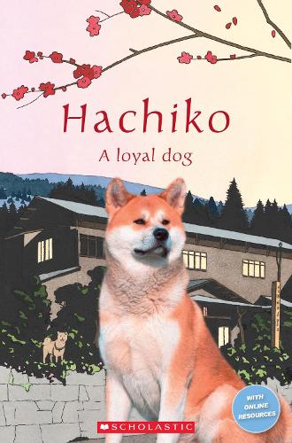 Hachiko: A loyal dog by Nicole Taylor Waterstones