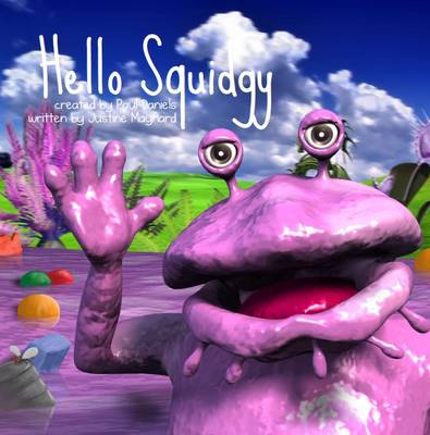 Hello Squidgy - Wizbit No. 3 (Board book)