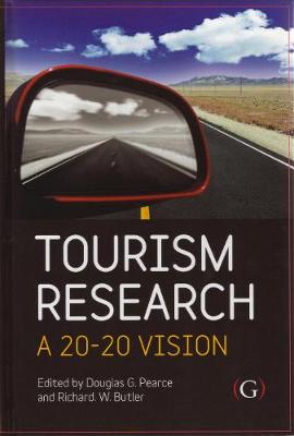 Tourism Research: A 20:20 vision (Hardback)