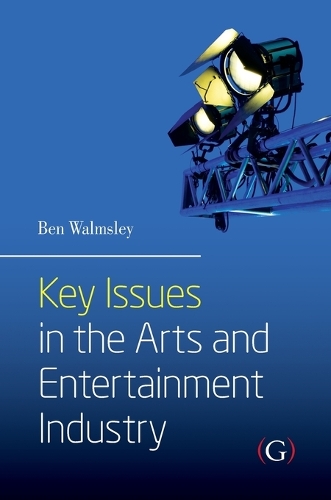 Key Issues in the Arts and Entertainment Industry (Paperback)
