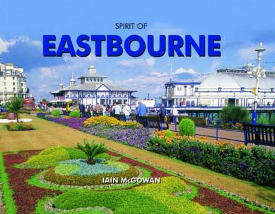 Spirit of Eastbourne (Hardback)