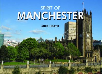 Spirit of Manchester (Hardback)