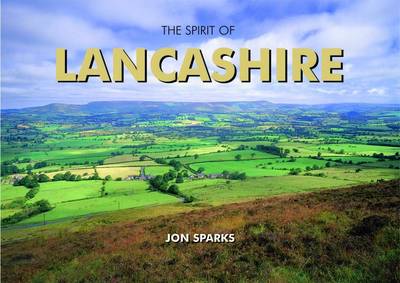 Spirit of Lancashire (Hardback)
