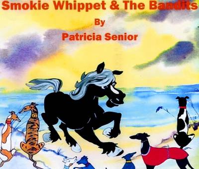 Smokie Whippet and the Bandits: The Party (Paperback)