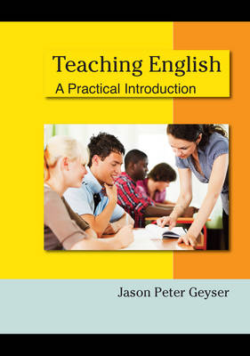 Teaching English: a Practical Introduction (Paperback)