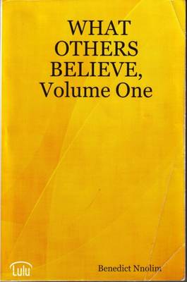 What Others Believe: v. 1 (Paperback)