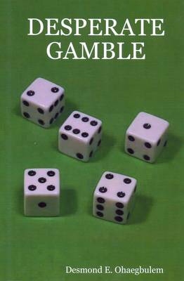 Desperate Gamble (Paperback)