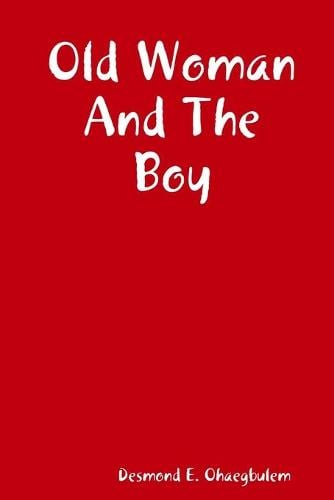 Old Woman and the Boy (Paperback)
