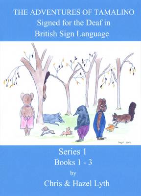 The Adventures of Tamalino Signed in British Sign Language: Books 1 to 3 in BSL (DVD)