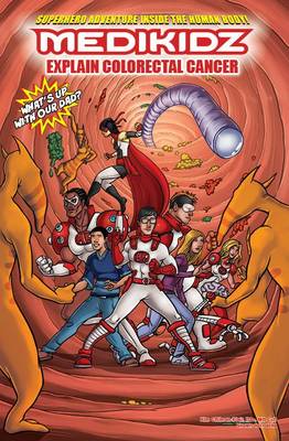 Medikidz Explain Bowel Cancer: What's Up with Our Dad? (Paperback)