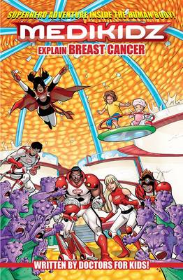 Medikidz Explain Breast Cancer (Paperback)