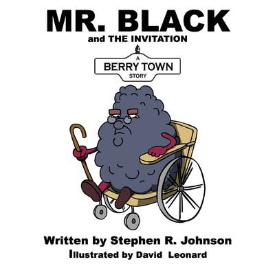 Mr. Black and the Invitation: A Berry Town Story - Berry Town (Paperback)