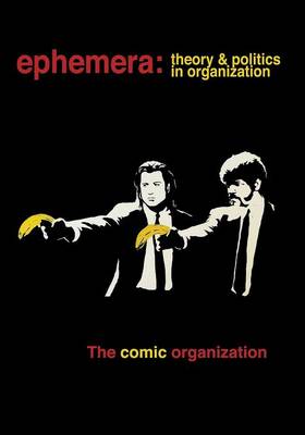 The Comic Organization (Ephemera Vol. 15, No. 3) (Paperback)