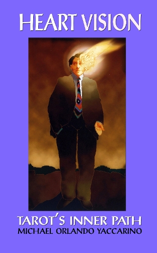 Heart Vision: Tarot's Inner Path (Paperback)