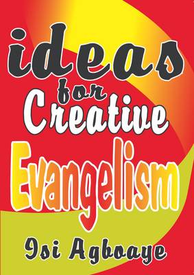 Ideas for Creative Evangelism (Paperback)