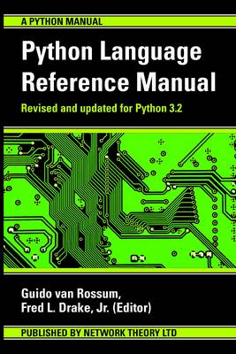 The Python Language Reference Manual by Guido van Rossum, Fred L. Jr ...