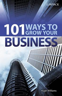 101 Ways to Grow Your Business (Paperback)