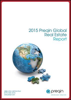 The 2015 Preqin Global Real Estate Report (Paperback)